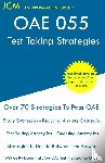Test Preparation Group, Jcm-Oae - OAE 055 - Test Taking Strategies