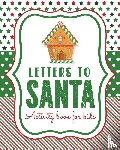 Larson, Patricia - Letters To Santa Activity Book For Kids