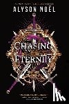Noël, Alyson - Noël, A: Chasing Eternity