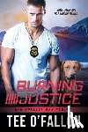 O'fallon, Tee - Burning Justice
