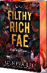 Lee, Geneva - Lee, G: Filthy Rich Fae: Fallen Court