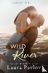 Pavlov, Laura - Pavlov, L: Wild River
