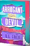 Grey, R. S. - Arrogant Devil