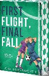 Farnsworth, C W - Farnsworth, C: First Flight, Final Fall