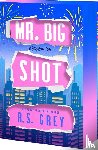Grey, R S - Grey, R: Mr. Big Shot
