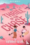 Nolan, Kathryn - Nolan, K: Thrill of the Chase