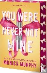 Murphy, Monica - Murphy, M: You Were Never Not Mine