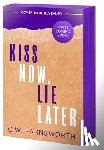 Farnsworth, C. W. - Kiss Now, Lie Later