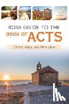 Rose Publishing - Rose Guide to the Book of Acts: Charts, Maps, and Time Lines