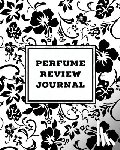 Newton, Amy - Perfume Review Journal