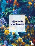 Newton, Amy - Aquarium Maintenance