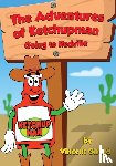 Girard, Vincent - The Adventures of Ketchupman
