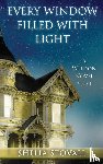 Stovall, Shelia - Every Window Filled with Light