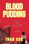 Cox, Ivan - Blood Pudding