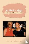 Ruffin, Kyle - In Stroke's Shadow