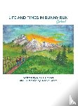 Cooper, Rick L. - Life and Times in Bunny Run