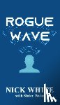 White, Nick - Rogue Wave