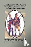Cummings-Woriax, Carolyn - Revolutionary War Patriots: Bladen, Robeson, Cumberland, Sampson, and Duplin Counties, North Carolina