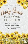 Jensen, Alexandra - Daily Grace for Moms of Littles