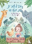 Dias de Oliveira Santos, Victor - A Wild Day at the Zoo / Um Dia Maluco No Zoologico - Bilingual English and Portuguese (Brazil) Edition
