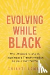 Lomax, Chianti - Evolving While Black