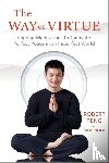 Peng, Robert - The Way of Virtue