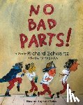 Ph.D., Richard Schwartz - No Bad Parts!