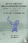 Bowen, Jeff - Native American Wills and Probate Records, 1911-1921 Records of the Bureau of Indian Affairs