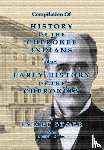 Starr, Emmet - Compilation of History of the Cherokee Indians and Early History of the Cherokees by Emmet Starr