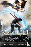 Anderle, Michael - Witch Of The Federation VI