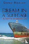 Radulescu, Domnica - Dream in a Suitcase