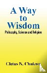 Chukwu, Cletus N. - A Way to Wisdom