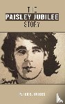 Griggs, Peter B - The Paisley Jubilee Story