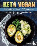 Hernandez, Jacob - Keto Vegan Cookbook For Beginners