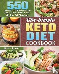Lewis, Kevin - The Simple Keto Diet Cookbook