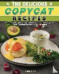Yi, Emily - The Delicious Copycat Recipes