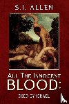 Allen, S J - All The Innocent Blood