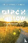 Hennessy, Vince P - Birch Willow
