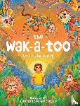 Dixit, Eelum - The Wak-a-Too