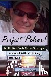 Homesly, Jack - Perfect Poker: NLTH Cash Game Skill Training for Experienced Players.