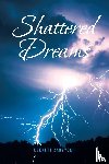 Zarzycki, Everett - Shattered Dreams