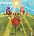 Inman, Connie L - A Butterflies Kiss