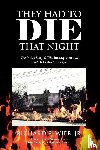 Wier, Richard R - They Had to Die That Night
