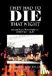 Wier, Richard R - They Had to Die That Night