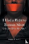 Cooper, Sylvia - I Had a Right to Remain Silent