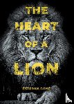 Gone, Esteban - The Heart of a Lion