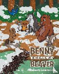 Lawrence, Robert - Benny the Not So Busy Beaver