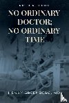 Greenberg, Henry - No Ordinary Doctor; No Ordinary Time