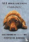 Reider, Steven B - All Dogs are from Missouri
