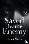 Merkle, Thelma - Saved by the Enemy